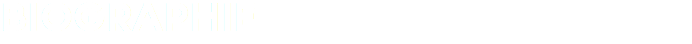 BIOGRAPHIE